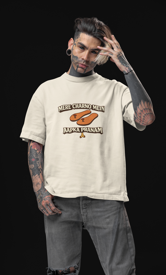 Mere Charno Mein Aapka Pranam - Oversized T-Shirt for Men
