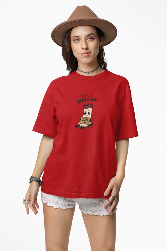 Still Looking – Missing My Pair Oversized Graphic T-Shirt for Women